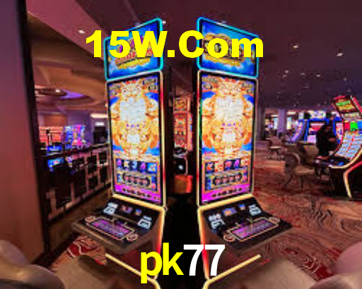 pk77,pk77bet